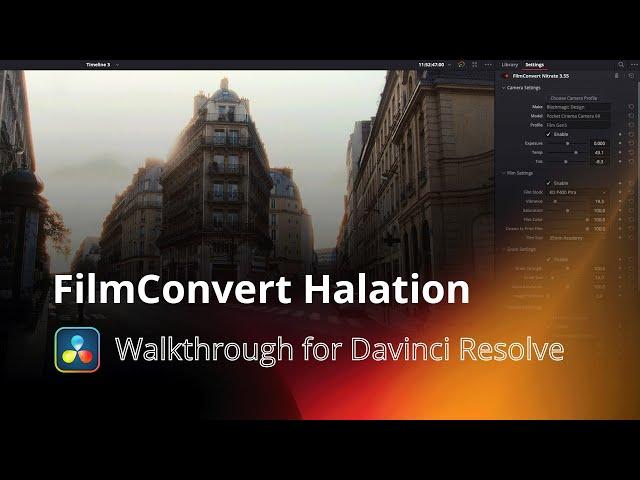 FilmConvert Nitrate Halation DaVinci Resolve Tutorial