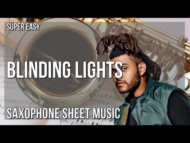 SUPER EASY Alto Sax Sheet Music: How to play Blinding Lights  by The Weeknd