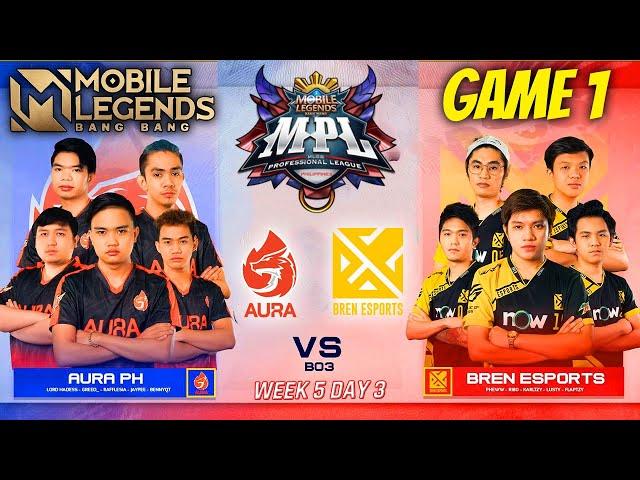 Aura PH VS Bren Esports  ( Game 1 ) - MPL PH Season 7 2021