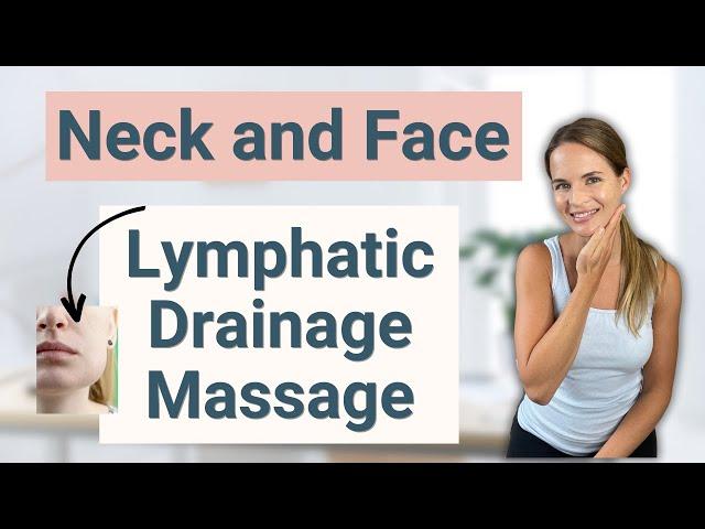 Lymphatic Drainage Massage for Face, Head, & Neck Swelling or Lymphedema - By a Lymphedema Therapist