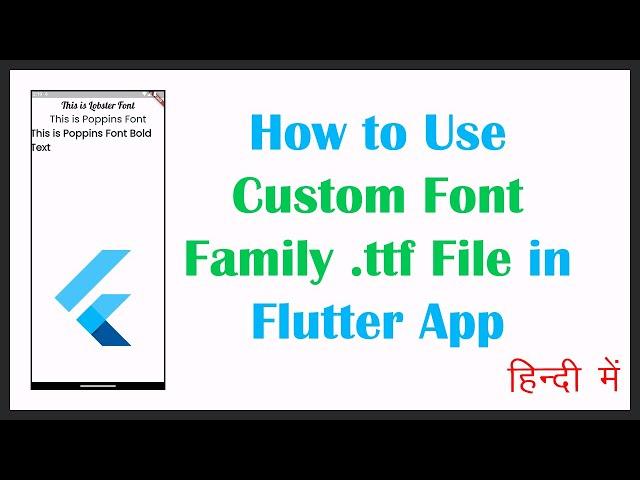 How to Use Custom Font Family .ttf File in Flutter App | Download & Configure