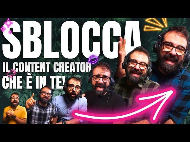 Sblocca il Content Creator che è in te! 