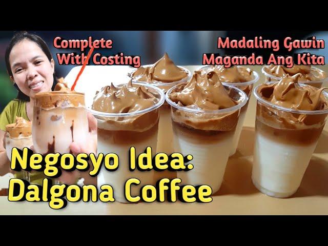 Dalgona Coffee Paano Negosyuhin? | Complete with Costing | Sideline & Homebased Business