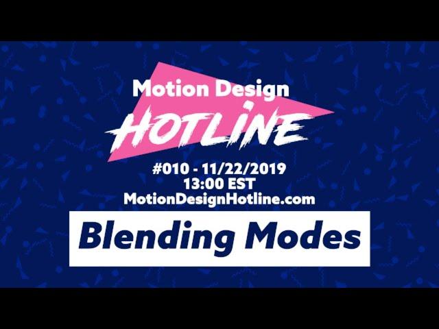 Motion Design Hotline #010 - Stand out Blending Modes