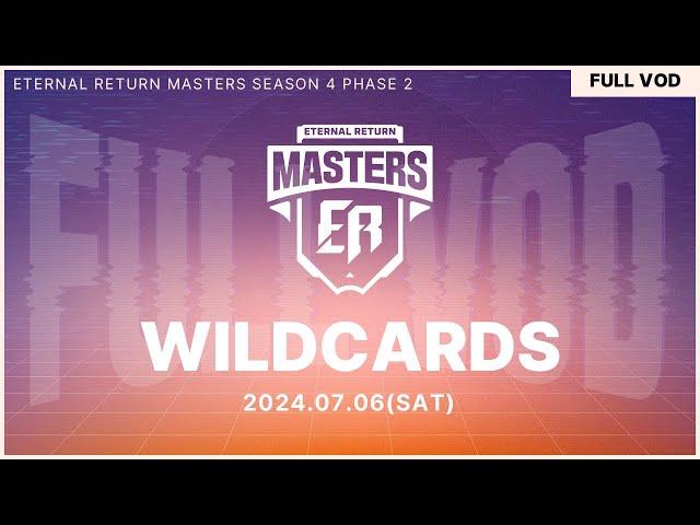 ERM Season 4ㅣPhase 2 - Wildcards