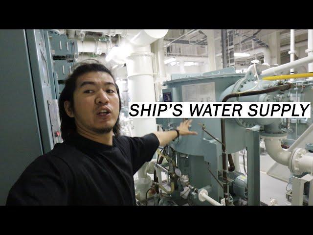 Life At Sea: Water Supply Onboard Ship | Ero Ancheta