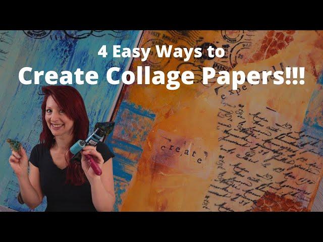 Create Your own Collage Paper for Mixed Media!!!