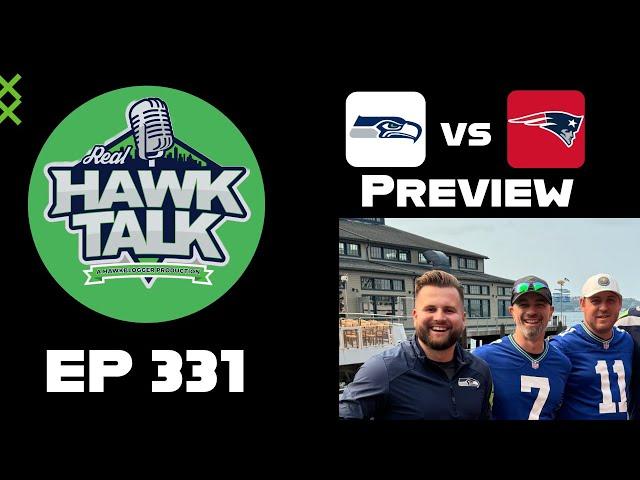 Real Hawk Talk Ep 331: Week 1 Reax & Patriots Preview