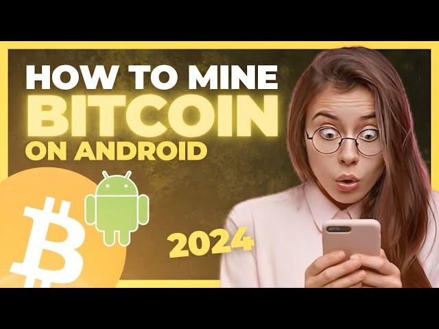 The Best Way to Mine Bitcoin on Your Android Phone