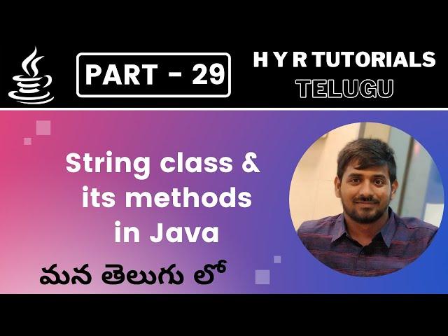 P29 - Strings in Java | Core Java | Java Programming |