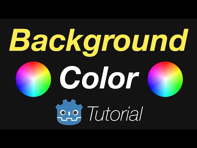 How to Change the Game Background Color in Godot