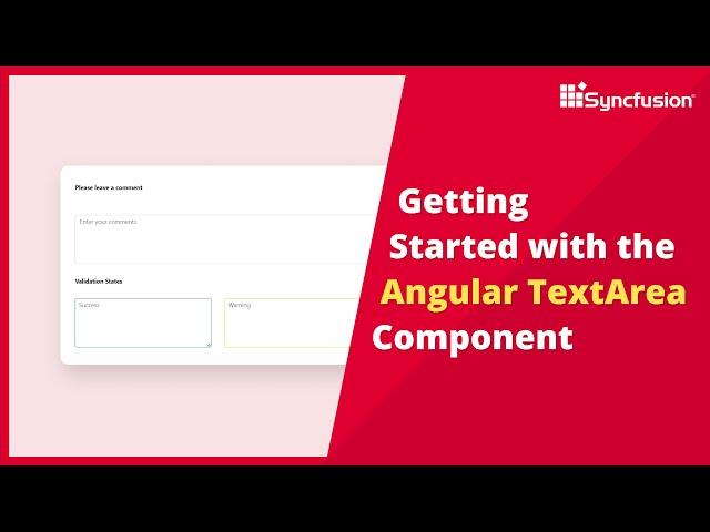 Getting Started with the Angular TextArea Component