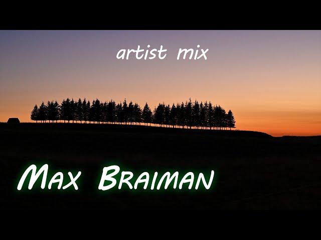 Max Braiman - Uplifting Trance Artist Mix