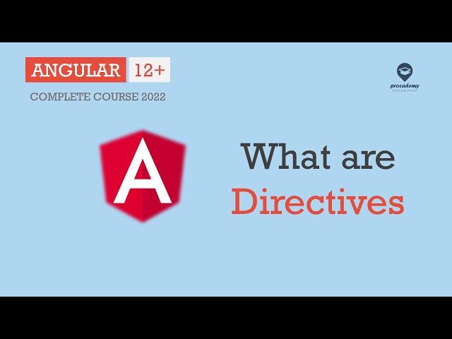 What is Directives | Directives | Angular 12+