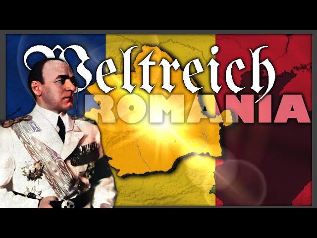 Alternate History & Future of Romania ~ Weltreich Lore