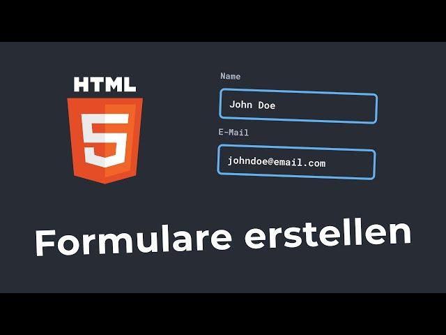 Formulare mit HTML erstellen | Die Grundlagen in 11 Minuten!