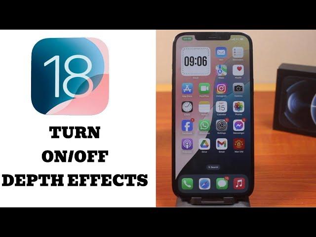 iOS 18: How to Turn On or Off Depth Effects on iPhone