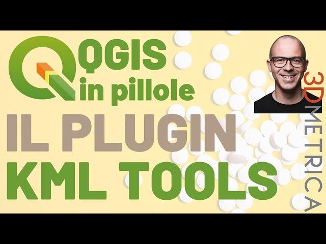 QGIS - Plugin KML Tools