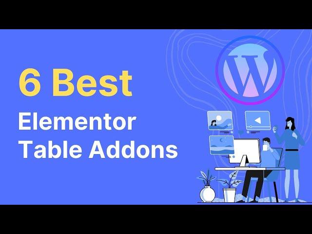 Best Elementor Table Addons | Table Plugins Addons