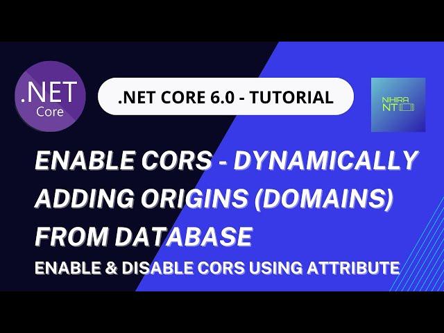 Enable CORS dynamically by adding origins/domains from database  in .NET CORE Web API 6.0