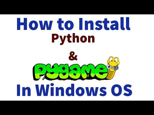 How to install Python & Pygame in windows | Windows 7/8/10)