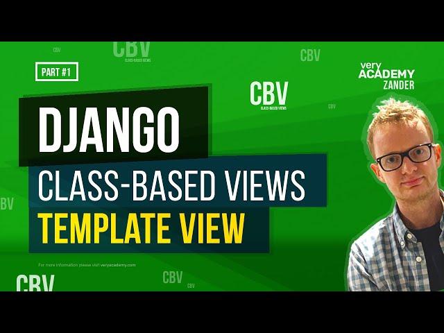 Learn Django Class-Based Views - Using TemplateView - theory and examples