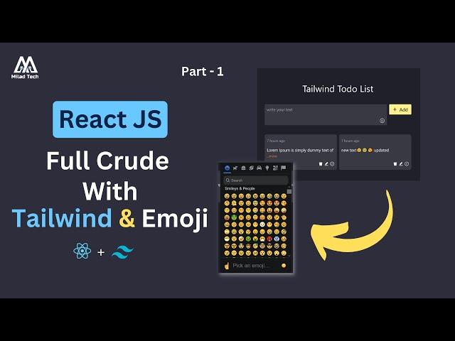 Part - 1 Crude Application, Integrate Emoji Mart in React JS and tailwind css