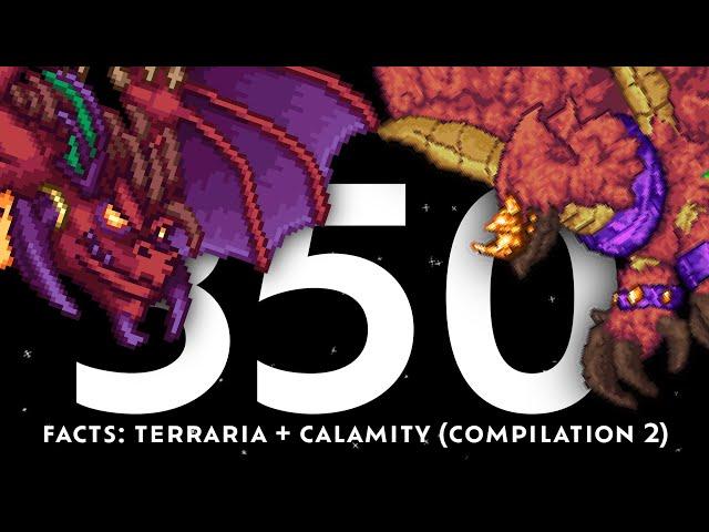 350 Useless Terraria Facts: Compilation #2 (Parts 10 ~ 15 + Calamity)