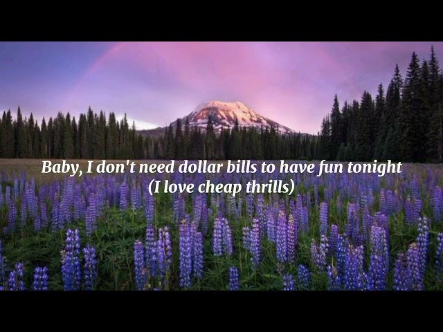 Sia - Cheap Thrills (official lyrics)