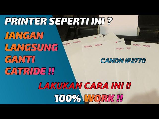 Cara Mengatasi Printer Canon iP 2770 Yang Mampet | Tidak Keluar Tinta | Cleaning dan Deep Cleaning