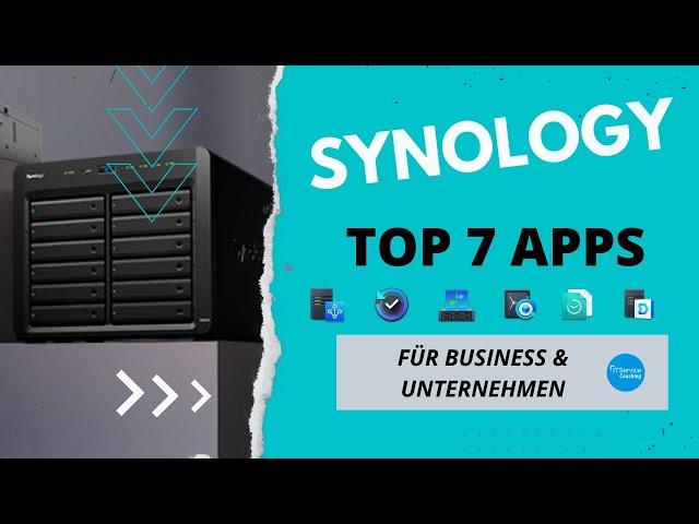 Synology Top 7 Business Pakete für Unternehmen und Firmen - meine 7 Favoriten Synology Pakete