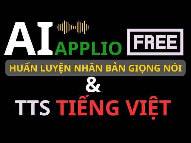 Huấn Luyện & Nhân Bản giọng nói . Tích hợp Chuyển văn bản sang giọng nói (TTS) TIẾNG VIỆT - Miễn Phí