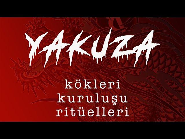 YAKUZA: Kökeni, kuruluşu, yapısı