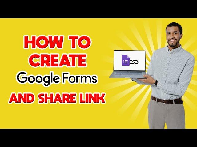 How to Create Google Form and Share Link (Quick & Easy)