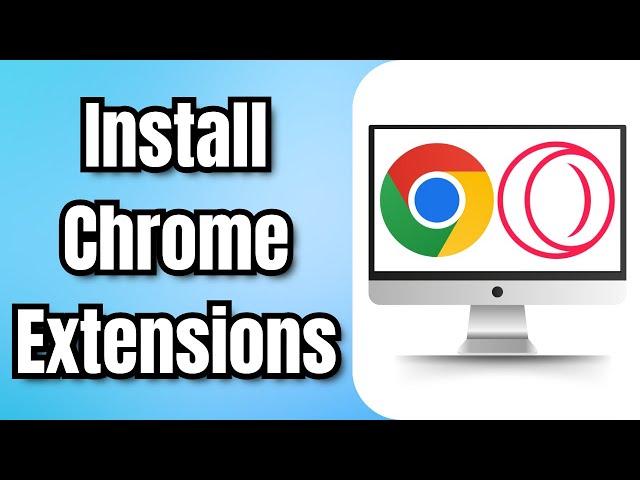 How to Install Chrome Extensions on Opera GX (2024)