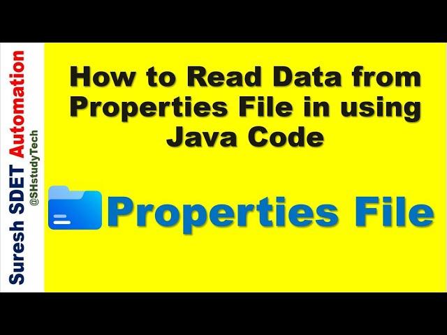 How to Read Data from Properties File in using Java Code