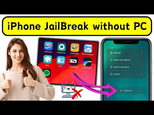 iPhone JailBreak without Computer | JailBreak iPhone without PC | iPhone X, 8, 7, 6S JailBreak No PC