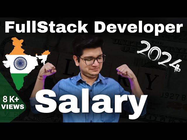 Full Stack Developer Salary in India 2024 | Web Development Craze in India