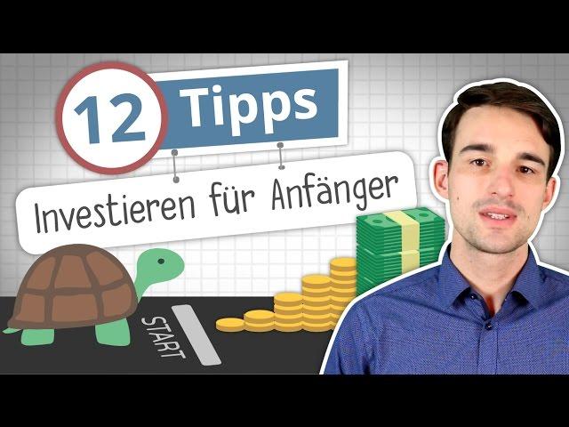 Investieren lernen: 12 Tipps für Anfänger!