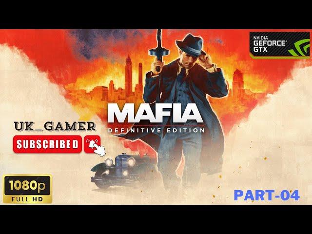 MAFIA DEFINITIVE EDITION Gameplay Walkthrough Part -04 (1080p HD 60fps PC ]