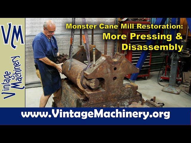 Monster Cane Mill Restoration: Pressing Apart More Gears and Complete Disassembly