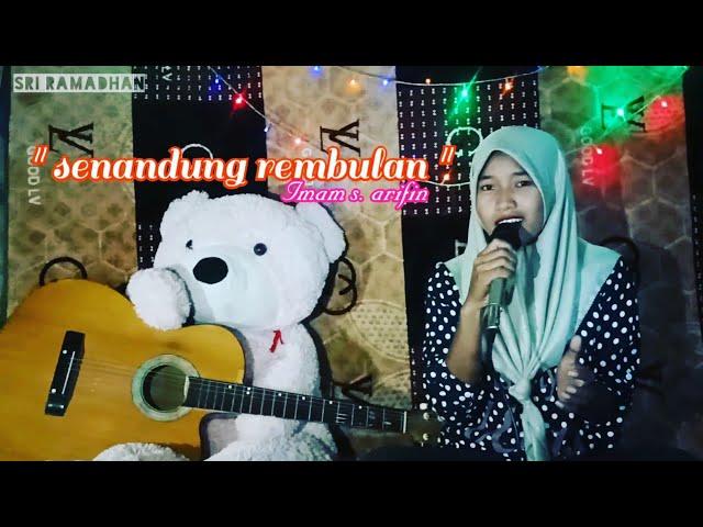 senandung rembulan | imam s arifin (live cover)  by sri ramadhan