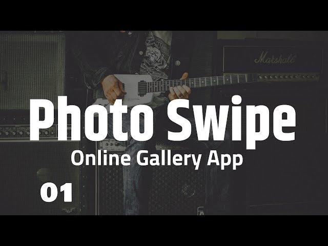 #1 Photo swipe Gallery App using Glide in Android Studio