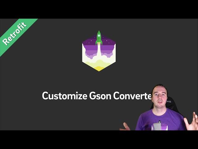 Retrofit Tutorial — Customizing Gson Converter