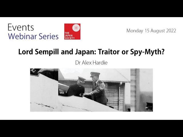 Lord Sempill and Japan: Traitor or Spy-Myth?