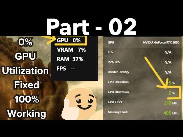 Part - 02 | How to Fix 0% GPU Utilization Issue in Game Bar and Nvidia Overlay (2024 Update)