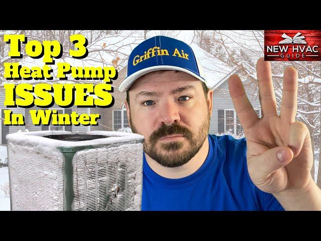 Top 3 Heat Pump ISSUES in Winter!