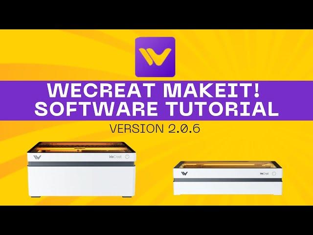 WeCreat Make It Software Tutorial for Vista Laser