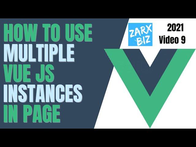 #9 How to use multiple vue js instances  in a page  | Vuejs Tutorial | Vuejs for beginners