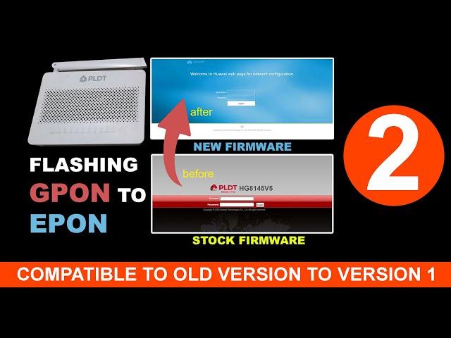 MODEM HUAWEI HG8145V5 OLDVERSION/VERSION 1 (GPON TO EPON ) FLASHING TO NEW FIRMWARE 2024